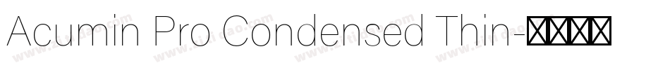 Acumin Pro Condensed Thin字体转换